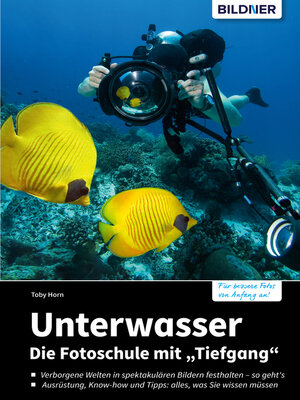 cover image of Unterwasser--Die Fotoschule mit "Tiefgang"